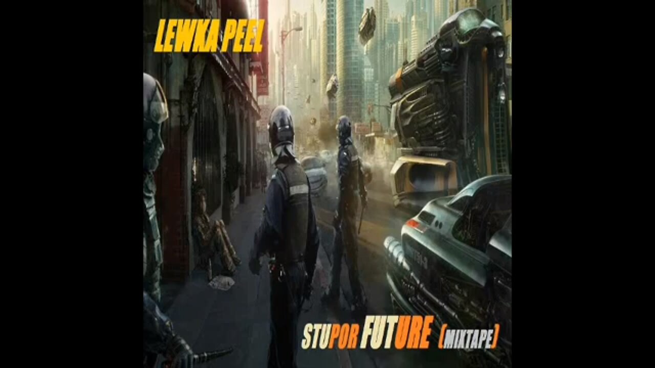 Lewka Peel - Stupor Future (Full Mixtape, 2014)