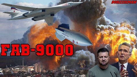 Run For Your Lives! Russia Deploys FAB-9000 In UKR: The Most Powerful Non-Nuclear Bomb Ever Built!