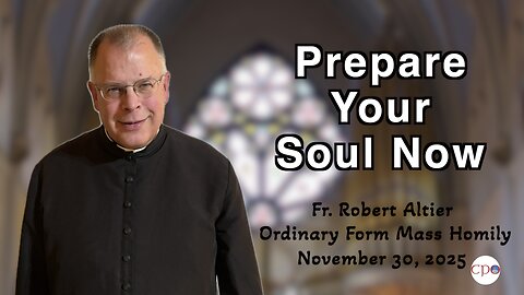 Prepare Your Soul Before the Lord Arrives