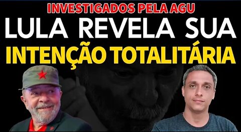 In Brazil, former prisoner LULA no longer hides his totalitarian intentions Investigated by the AGU