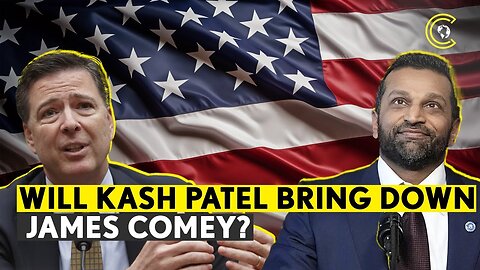 Kash Patel Hunts Down James Comey's 'Honeypot Spies' Who Targeted Trump In Secret 2015 Op!