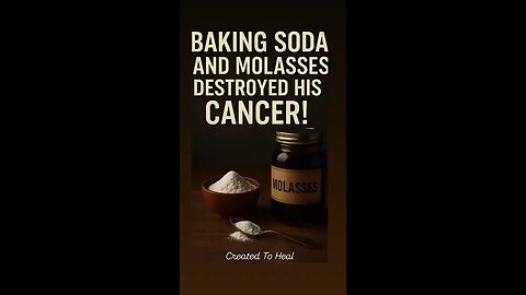 Baking Soda & Molasses Cured This Man’s Cancer