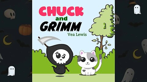 Chuck and Grimm by Vea Lewis: A Halloween Picture Book Read Along ( Learn to Read )