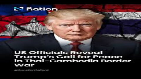 Trump Expects Thailand, Cambodia to Honor Peace Commitments