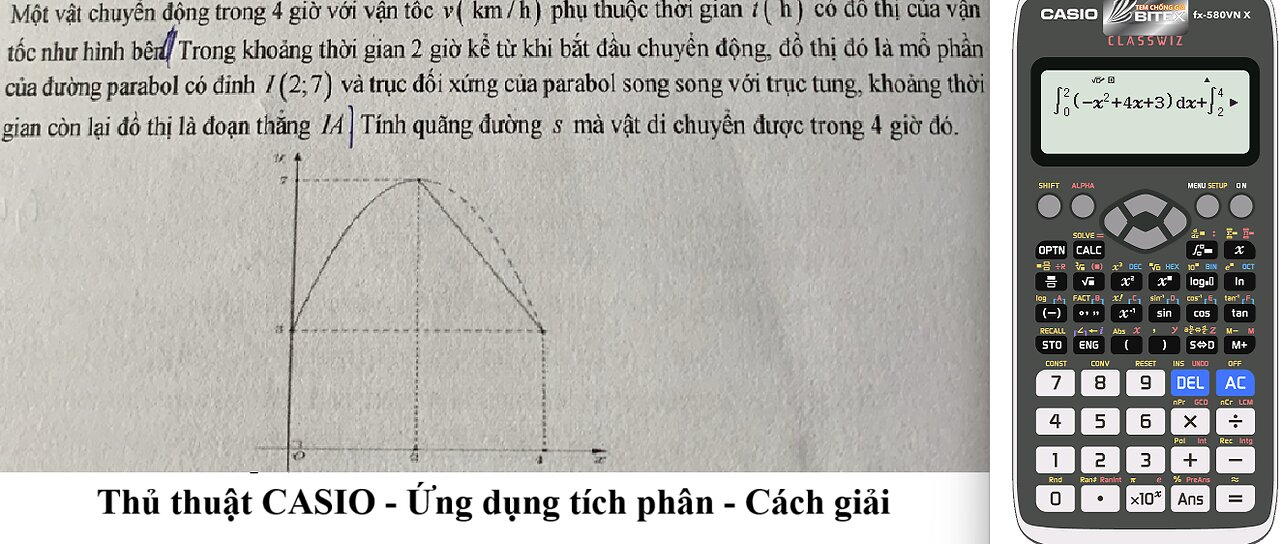 Toán 12: Thủ thuật CASIO: Một vật chuyển động trong 4 giờ với vận tốc v(km/h) phụ thuộc thời gian