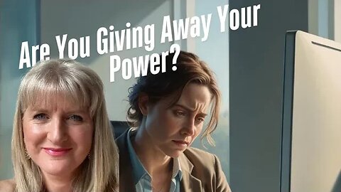 Stop Giving Away Your Power: How to Take Back Control in Your Career and Business