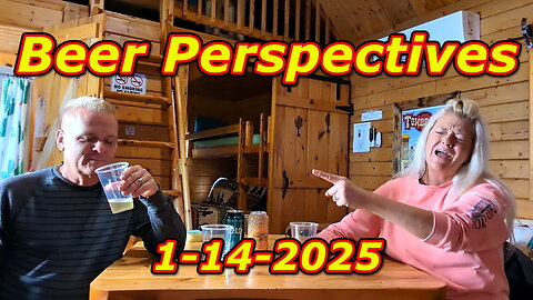 Beer Perspectives 1-14-2025