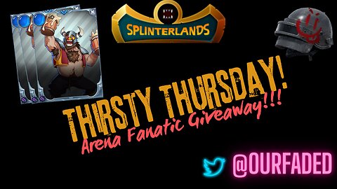 TEST* [Giveaway] Thirsty Thursday Night Live! Welcome Splinterlands Players! Vonak