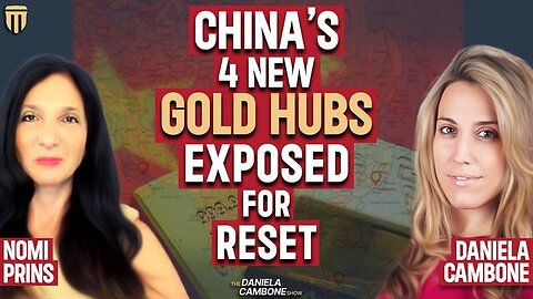 China Plans 4 New Gold Hubs as it Moves Forward With Global Reset