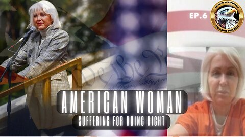 Ep. 6 – American Woman: Suffering for Doing Right