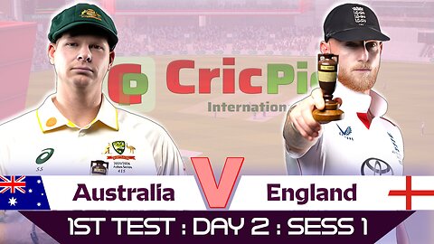 The Ashes LIVE | Australia vs England | 1st Test : Day 2 : Session 1 | AUS vs ENG