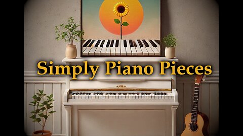 Simply Piano Pieces #1