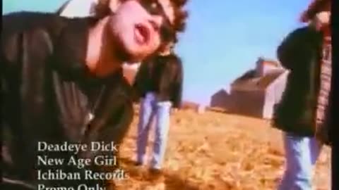 Deadeye Dick- New Age Girl