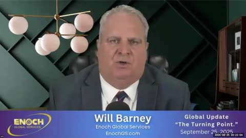 Will Barney Global Update 9-25-2025 "The Turning Point"
