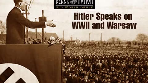 History: Translated Audio - In Germany Hitler Speaks on WWI and Warsaw