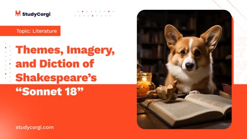 Themes, Imagery, and Diction of Shakespeare's Sonnet 18 - Essay Example
