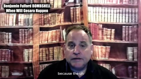 Benjamin Fulford Drop BOMBSHELL - When Will GESARA Happen?