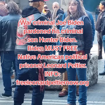 Joe Biden must FREE Native American Leonard Peltier.