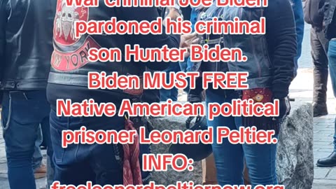 Joe Biden must FREE Native American Leonard Peltier.