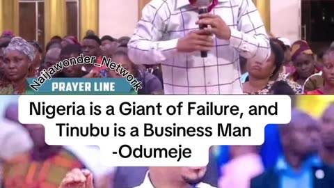 Nigeria is a Giant Failure, and Tinubu is a Business Man - Odumeje