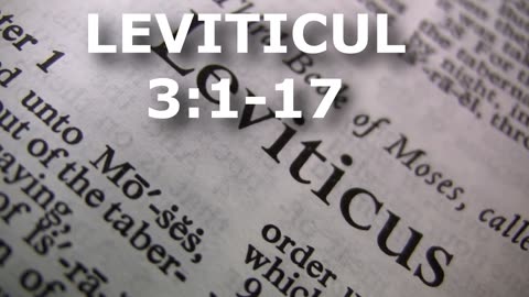 Leviticul 3:1-17 Itinerar Biblic | Episodul 171