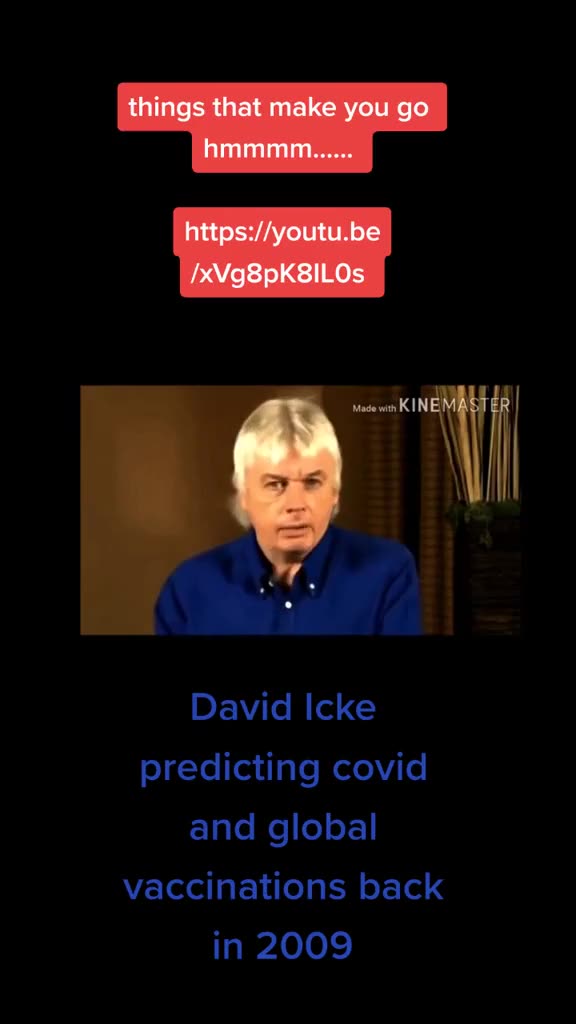 David Icke predicting covid and the vax back in 2009