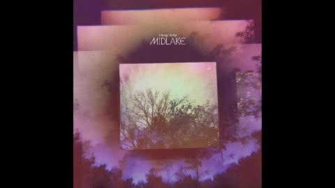 Midlake - A Bridge To Far 2025
