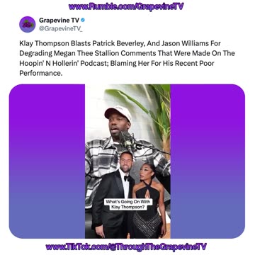 Klay Thompson Blasts Beverley And Williams For Blaming Megan Thee Stallion For His Recent Slump.