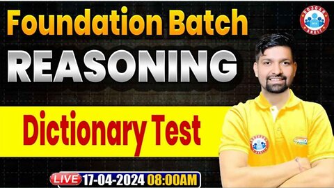 REASONING CLASS, DICTIONERY TEST#1