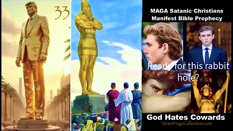 33 Antichrist Gaza Golden Trump Statue Bible Prophecy Baron Trump Lucifer Brandon Kroll Victor Hugo