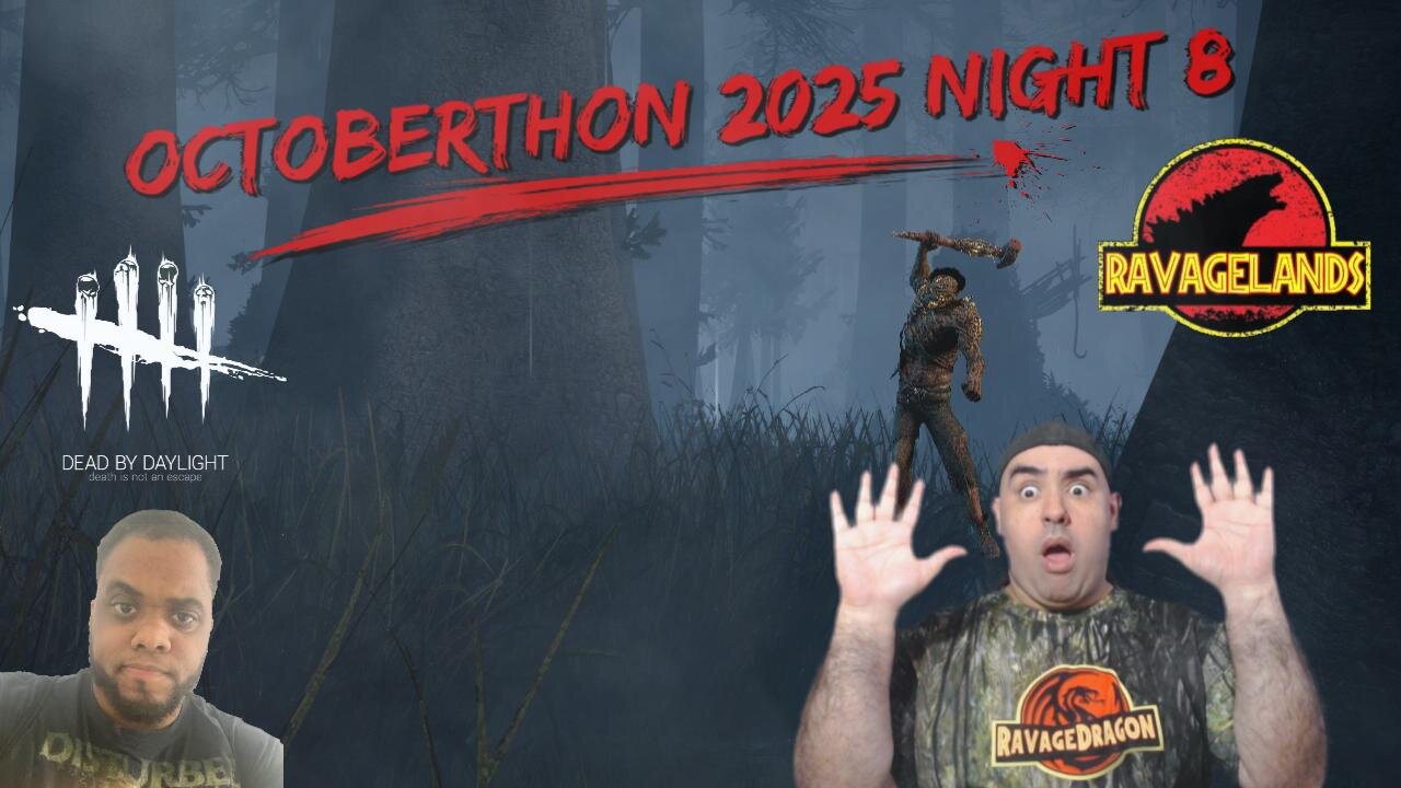 Dead By Daylight 2v8 Part 2 with JD Alpha | Octoberthon 2025 Night 8