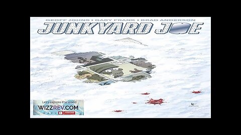 Junkyard Joe: Volume 1 Review