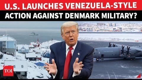 U.S. Launches Military Action Preparations Against Denmark Military Bases In Greenland