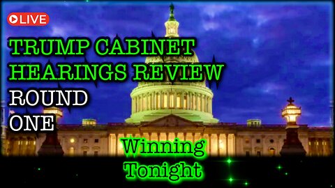 🚨 Winning Tonight (1/17/25) - Top News & Updates, Cabinet Hearing Highlights, Inauguration Moved?🔥