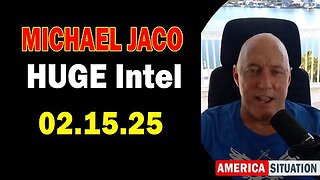 Michael Jaco HUGE Intel 02.15.25- 'Important Update By Michael Jaco, Scott McKay & David Rodriguez'