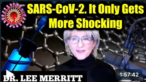 Dr. Lee Merritt MAKE BIGGEST Announcement "SARS-CoV-2" - It Only Gets More Shocking