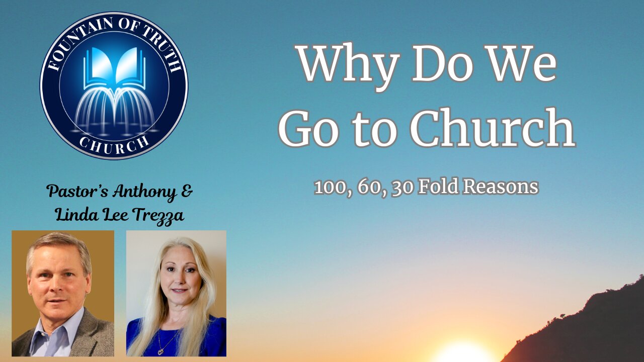 Why Do We Go to Church