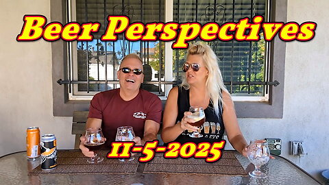 Beer Perspectives 11-5-2025