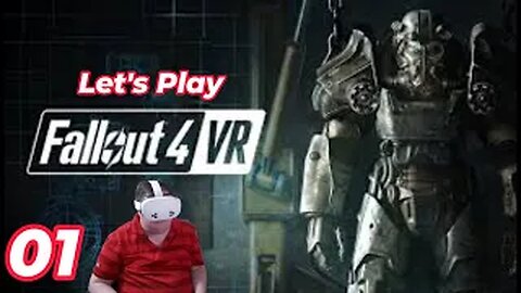My First Time Playing Fallout 4 VR Part 1