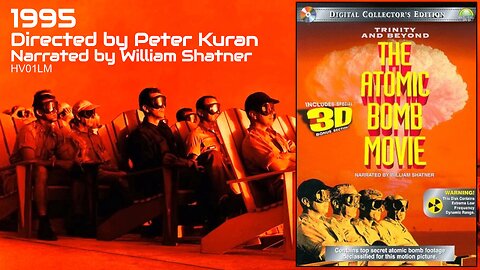 Trinity and Beyond: The atomic bomb movie (1995) Peter Kuran William Shatner