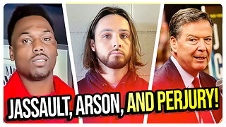Raja Jackson Charges Explained! James Comey Peads "Not Guilty"! L.A. Firest Were ARSON! & More!