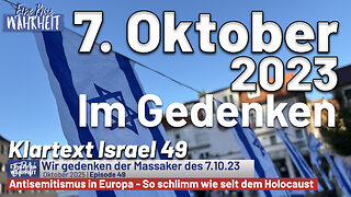 7. Oktober 2023 - Wir gedenken ... | Klartext Israel 49