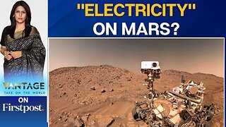 NASA Rover Captures Electrical Sparks & Sonic Booms on Mars | Vantage with Palki Sharma