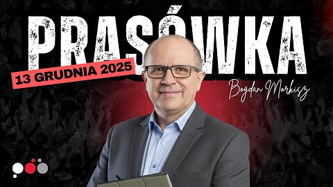 Prasówka 13/12/2025 start 20.00