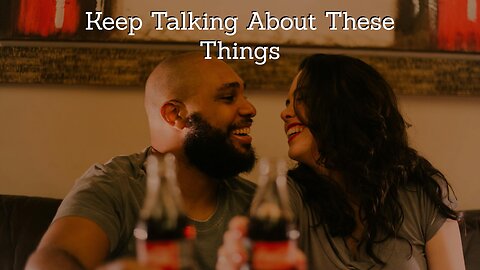 Important Things to Discuss With Your Wife