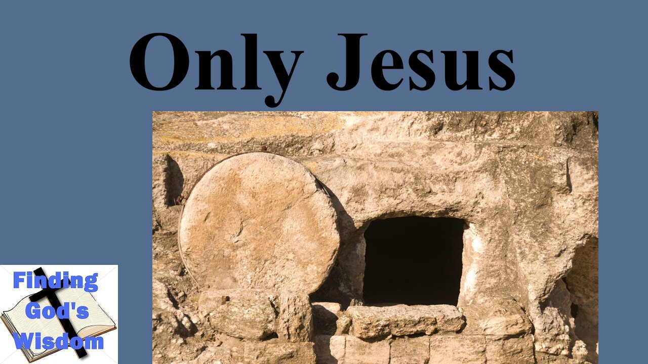 Only Jesus