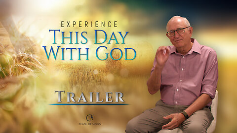 EXPERIENCE THIS DAY WITH GOD – TRAILER