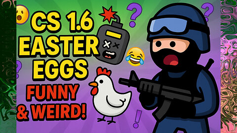 CS 1.6 Easter Eggs | Funny, Weird & Hidden Secrets!