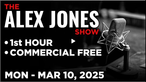 ALEX JONES [1 of 4] Monday 3/10/25 • CYBER ATTACKS EVERYWHERE - News, Reports & Analysis • Infowars