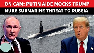 Russia Savagely Mocks Trump After 'Hollow Nuke Threat' | 'Where Are Your Submarines, Donald?'